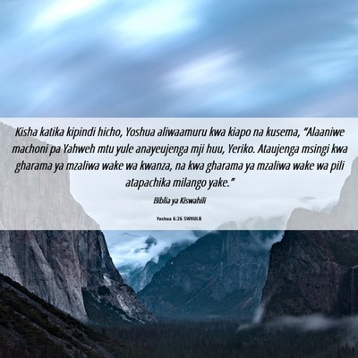 Picture 06 - Yoshua 6:26 SWHULB - Kisha katika kipindi hicho, Yoshua aliwaamuru kwa - Bible Verse Picture