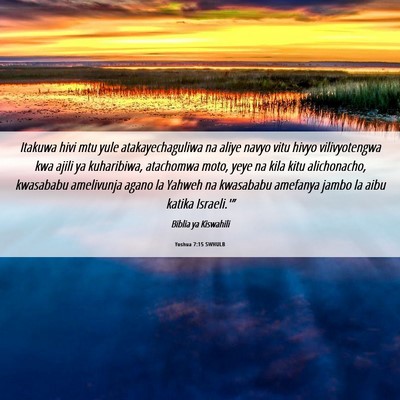 Picture 06 - Yoshua 7:15 SWHULB - Itakuwa hivi mtu yule atakayechaguliwa na aliye - Bible Verse Picture