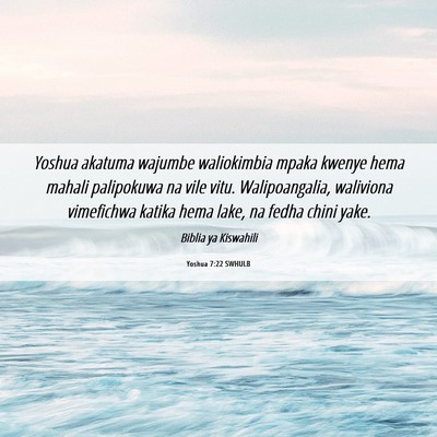 Picture 06 - Yoshua 7:22 SWHULB - Yoshua akatuma wajumbe waliokimbia mpaka kwenye - Bible Verse Picture