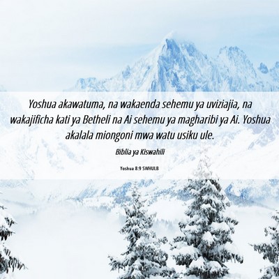 Picture 06 - Yoshua 8:9 SWHULB - Yoshua akawatuma, na wakaenda sehemu ya - Bible Verse Picture