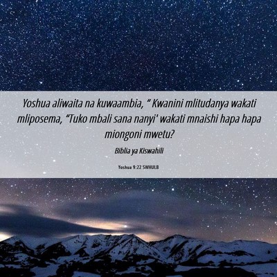 Picture 06 - Yoshua 9:22 SWHULB - Yoshua aliwaita na kuwaambia, “ Kwanini - Bible Verse Picture