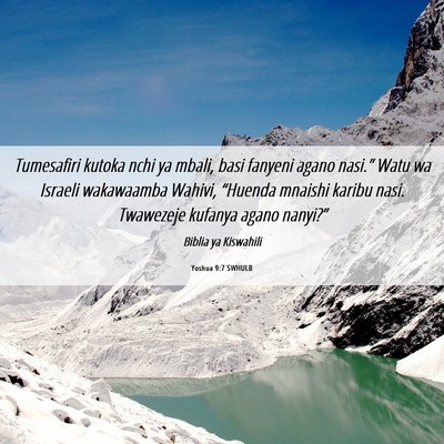 Picture 06 - Yoshua 9:7 SWHULB - Tumesafiri kutoka nchi ya mbali, basi fanyeni - Bible Verse Picture