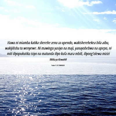Picture 06 - Yuda 1:12 SWHULB - Hawa ni miamba katika sherehe zenu za upendo, - Bible Verse Picture