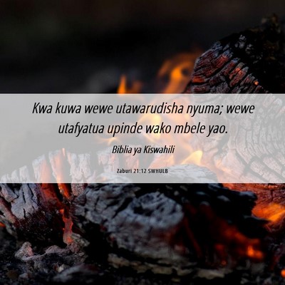 Picture 06 - Zaburi 21:12 SWHULB - Kwa kuwa wewe utawarudisha nyuma; wewe utafyatua - Bible Verse Picture