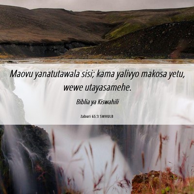 Picture 06 - Zaburi 65:3 SWHULB - Maovu yanatutawala sisi; kama yalivyo makosa - Bible Verse Picture