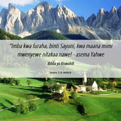 Picture 06 - Zekaria 2:10 SWHULB - “Imba kwa furaha, binti Sayuni, kwa maana mimi - Bible Verse Picture
