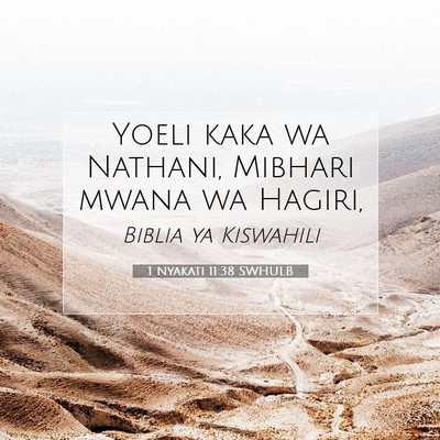 Picture 07 - 1 Nyakati 11:38 SWHULB - Yoeli kaka wa Nathani, Mibhari mwana wa - Bible Verse Picture