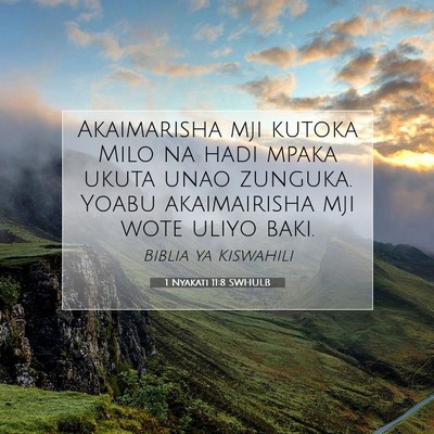 Picture 07 - 1 Nyakati 11:8 SWHULB - Akaimarisha mji kutoka Milo na hadi mpaka ukuta - Bible Verse Picture