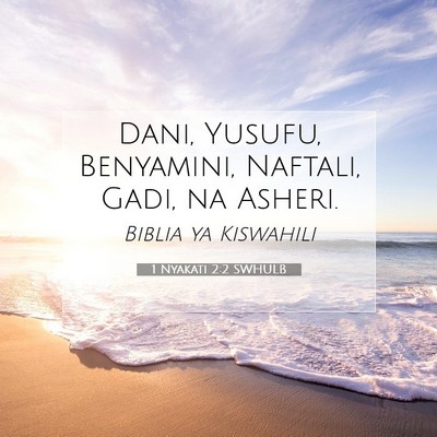 Picture 07 - 1 Nyakati 2:2 SWHULB - Dani, Yusufu, Benyamini, Naftali, Gadi, na - Bible Verse Picture