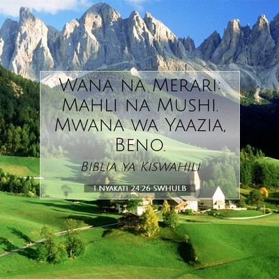 Picture 07 - 1 Nyakati 24:26 SWHULB - Wana na Merari: Mahli na Mushi. Mwana wa Yaazia, - Bible Verse Picture