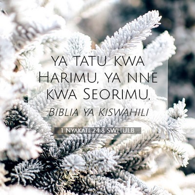 Picture 07 - 1 Nyakati 24:8 SWHULB - ya tatu kwa Harimu, ya nne kwa - Bible Verse Picture