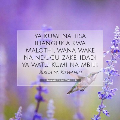 Picture 07 - 1 Nyakati 25:26 SWHULB - ya kumi na tisa iliangukia kwa Malothi, wana wake - Bible Verse Picture