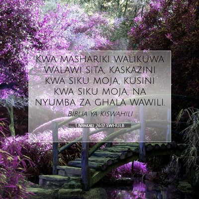 Picture 07 - 1 Nyakati 26:17 SWHULB - Kwa mashariki walikuwa Walawi sita, kaskazini kwa - Bible Verse Picture