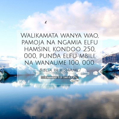 Picture 07 - 1 Nyakati 5:21 SWHULB - Walikamata wanya wao, pamoja na ngamia elfu - Bible Verse Picture