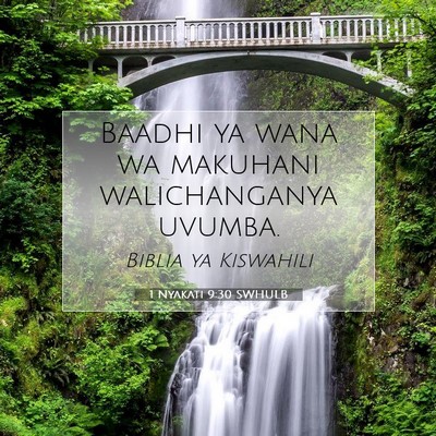 Picture 07 - 1 Nyakati 9:30 SWHULB - Baadhi ya wana wa makuhani walichanganya - Bible Verse Picture