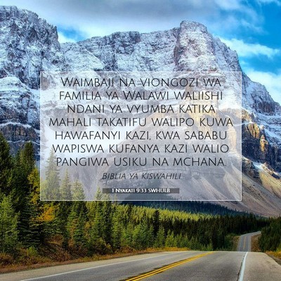 Picture 07 - 1 Nyakati 9:33 SWHULB - Waimbaji na viongozi wa familia ya Walawi - Bible Verse Picture