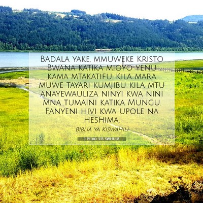 Picture 07 - 1 Petro 3:15 SWHULB - Badala yake, mmuweke Kristo Bwana katika mioyo - Bible Verse Picture
