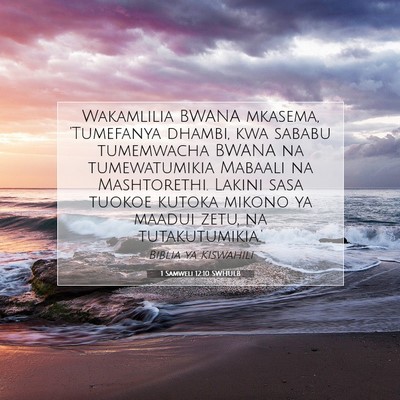 Picture 07 - 1 Samweli 12:10 SWHULB - Wakamlilia BWANA mkasema, 'Tumefanya dhambi, kwa - Bible Verse Picture