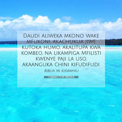 Picture 07 - 1 Samweli 17:49 SWHULB - Daudi aliweka mkono wake mfukoni, akachukua jiwe - Bible Verse Picture