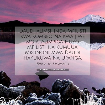 Picture 07 - 1 Samweli 17:50 SWHULB - Daudi alimshinda Mfilisti kwa kombeo na kwa jiwe - Bible Verse Picture