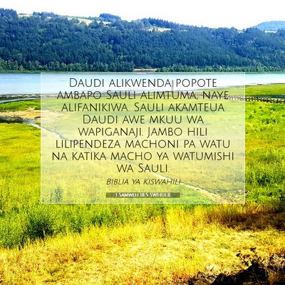 Picture 07 - 1 Samweli 18:5 SWHULB - Daudi alikwenda popote ambapo Sauli alimtuma, - Bible Verse Picture