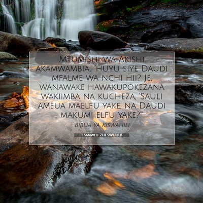Picture 07 - 1 Samweli 21:11 SWHULB - Mtumishi wa Akishi akamwambia, “huyu siye Daudi - Bible Verse Picture