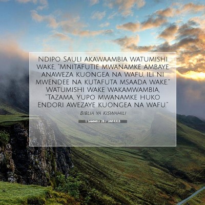 Picture 07 - 1 Samweli 28:7 SWHULB - Ndipo Sauli akawaambia watumishi wake, - Bible Verse Picture