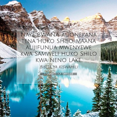 Picture 07 - 1 Samweli 3:21 SWHULB - Naye BWANA alionekana tena huko Shilo, maana - Bible Verse Picture