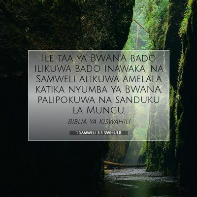 Picture 07 - 1 Samweli 3:3 SWHULB - Ile taa ya BWANA bado ilikuwa bado inawaka, na - Bible Verse Picture