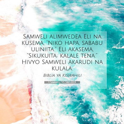 Picture 07 - 1 Samweli 3:5 SWHULB - Samweli alimwedea Eli na kusema, “Niko hapa, - Bible Verse Picture