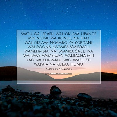 Picture 07 - 1 Samweli 31:7 SWHULB - Watu wa Israeli waliokuwa upande mwingine wa - Bible Verse Picture