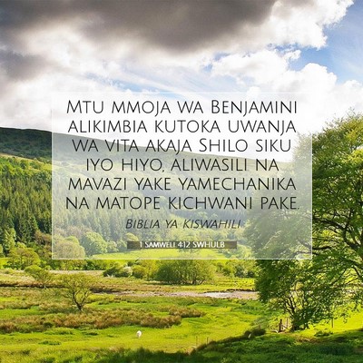 Picture 07 - 1 Samweli 4:12 SWHULB - Mtu mmoja wa Benjamini alikimbia kutoka uwanja wa - Bible Verse Picture