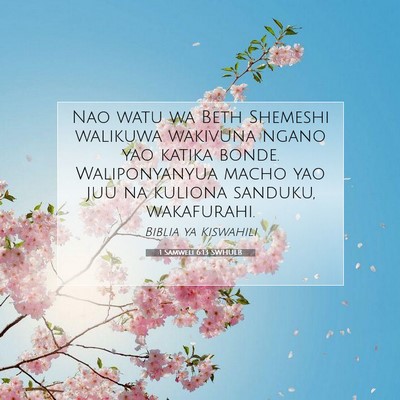 Picture 07 - 1 Samweli 6:13 SWHULB - Nao watu wa Beth Shemeshi walikuwa wakivuna ngano - Bible Verse Picture