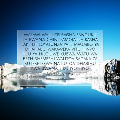 Picture 07 - 1 Samweli 6:15 SWHULB - Walawi walilitelemsha sanduku la BWANA chini - Bible Verse Picture