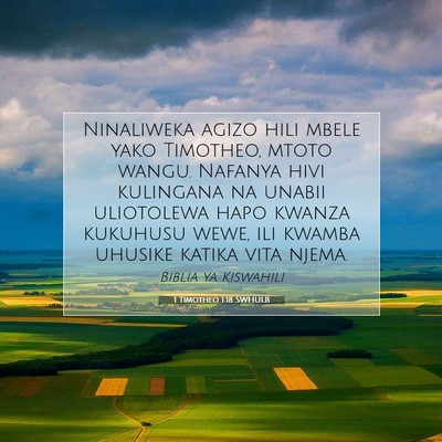 Picture 07 - 1 Timotheo 1:18 SWHULB - Ninaliweka agizo hili mbele yako Timotheo, mtoto - Bible Verse Picture
