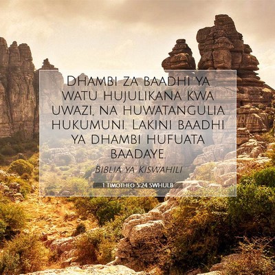 Picture 07 - 1 Timotheo 5:24 SWHULB - Dhambi za baadhi ya watu hujulikana kwa uwazi, na - Bible Verse Picture