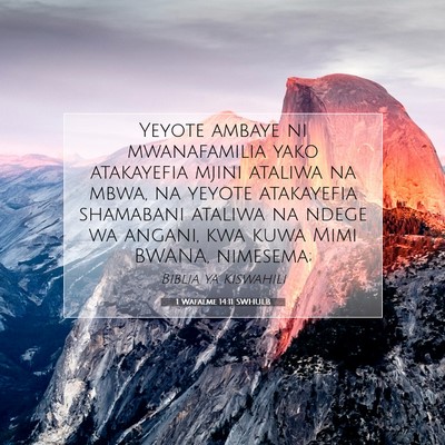 Picture 07 - 1 Wafalme 14:11 SWHULB - Yeyote ambaye ni mwanafamilia yako atakayefia - Bible Verse Picture