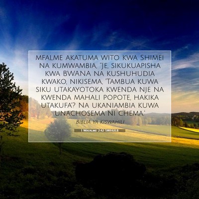 Picture 07 - 1 Wafalme 2:42 SWHULB - mfalme akatuma wito kwa Shimei na kumwambia, - Bible Verse Picture