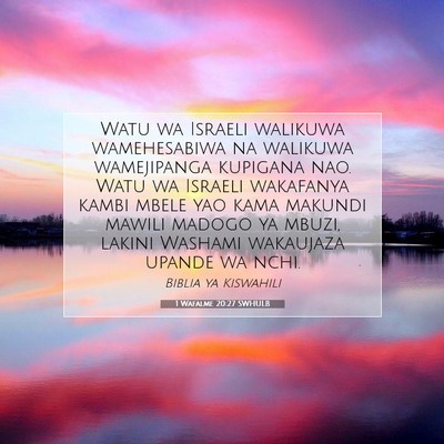 Picture 07 - 1 Wafalme 20:27 SWHULB - Watu wa Israeli walikuwa wamehesabiwa na walikuwa - Bible Verse Picture