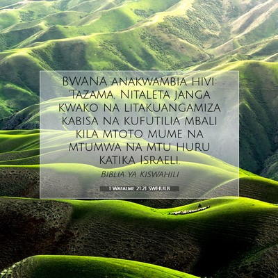 Picture 07 - 1 Wafalme 21:21 SWHULB - BWANA anakwambia hivi: 'Tazama, Nitaleta janga - Bible Verse Picture