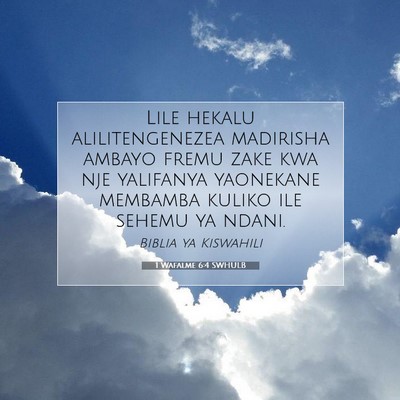 Picture 07 - 1 Wafalme 6:4 SWHULB - Lile hekalu alilitengenezea madirisha ambayo - Bible Verse Picture