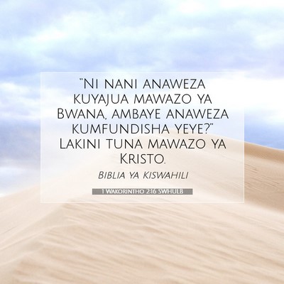 Picture 07 - 1 Wakorintho 2:16 SWHULB - “Ni nani anaweza kuyajua mawazo ya Bwana, - Bible Verse Picture