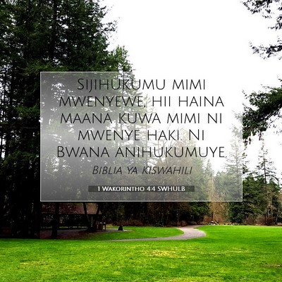Picture 07 - 1 Wakorintho 4:4 SWHULB - Sijihukumu mimi mwenyewe, hii haina maana kuwa - Bible Verse Picture