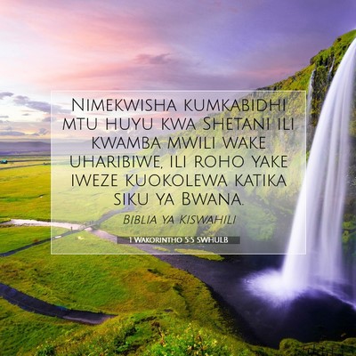 Picture 07 - 1 Wakorintho 5:5 SWHULB - Nimekwisha kumkabidhi mtu huyu kwa Shetani ili - Bible Verse Picture