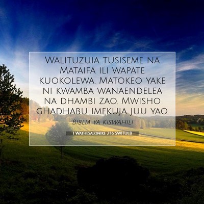 Picture 07 - 1 Wathesalonike 2:16 SWHULB - Walituzuia tusiseme na Mataifa ili wapate - Bible Verse Picture