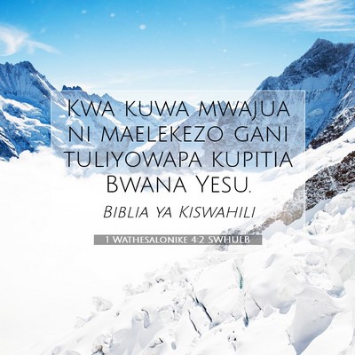Picture 07 - 1 Wathesalonike 4:2 SWHULB - Kwa kuwa mwajua ni maelekezo gani tuliyowapa - Bible Verse Picture