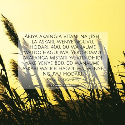 Picture 07 - 2 Nyakati 13:3 SWHULB - Abiya akaingia vitani na jeshi la askari, wenye - Bible Verse Picture
