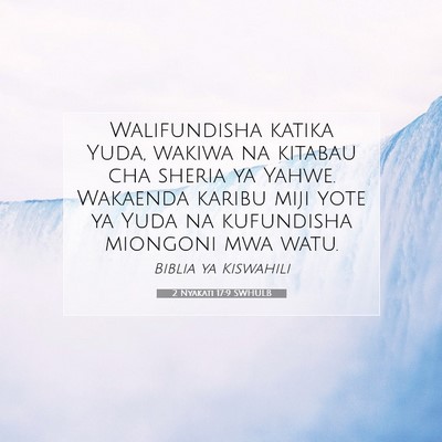 Picture 07 - 2 Nyakati 17:9 SWHULB - Walifundisha katika Yuda, wakiwa na kitabau cha - Bible Verse Picture