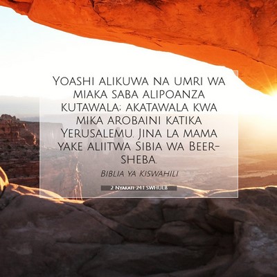 Picture 07 - 2 Nyakati 24:1 SWHULB - Yoashi alikuwa na umri wa miaka saba alipoanza - Bible Verse Picture