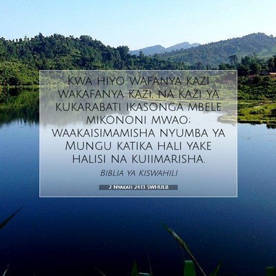 Picture 07 - 2 Nyakati 24:13 SWHULB - Kwa hiyo wafanya kazi wakafanya kazi, na kazi ya - Bible Verse Picture